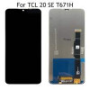 Дисплей за TCL 20 SE / T671 , T671K , T671H